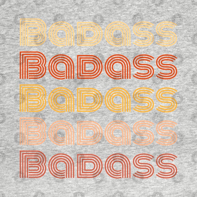 Badass by Retroprints